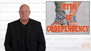 The Myth of Codependency