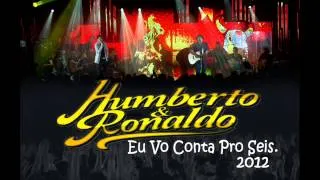 Humberto e Ronaldo part. Israel Novaes, Gusttavo Lima e Jorge e Mateus - Eu Vou Contar Proceis