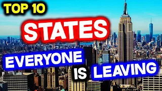 Top 10 States EVERYONE is LEAVING in America in 2021