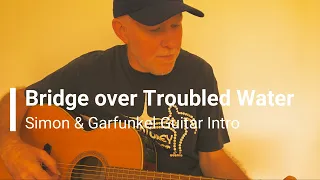 'Bridge over Troubled Water' Guitar Intro |  Simon & Garfunkel | Southern Comfort Music UK