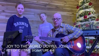 Joy To The World (Joyful Joyful) - Key of C