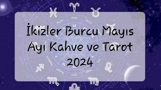 İkizler Burcu Mayıs Ayı Kahve Ve Tarot Açılımı 2024🧚🏼‍♀️☕💚