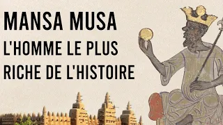 Mansa Moussa, L'Homme Le Plus Riche De L'Histoire - Histoires D'Ailleurs [Episode 2]