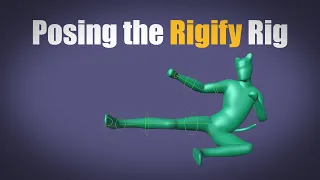 [Blender 2.8~3.6] Rigify Tutorial #08 - Posing the Rigify rig