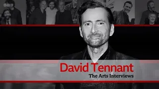 The Arts Interviews - David Tennant (BBC)
