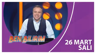 Ben Bilirim - 26 03 2024