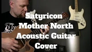 Black Metal On An Acoustic Guitar - Satyricon - Mother North Cover