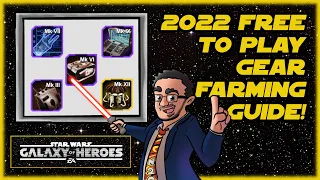 SWGOH Free to Play GEAR FARMING GUIDE 2022!
