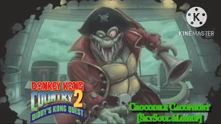Crocodile Cacophony [SkySoul Mashup] (Donkey Kong Country 2)