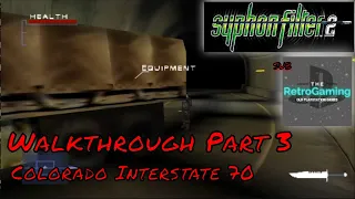 Syphon Filter 2 - Walkthrough Part 3 | Colorado Interstate 70 (HD)