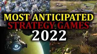 MOST ANTICIPATED STRATEGY GAMES OF 2022