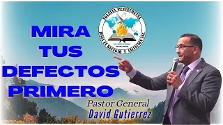 IglesiaJRS │ 🚨🚨Tema: Mira Tus Defectos Primero 🚨🚨- Pastor General David Gutierrez  8/16/22