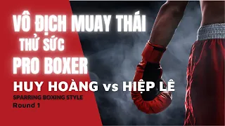 Sparring Boxing | Vô Địch Quốc Gia Muay Thai thử sức Pro Boxer - Round 1