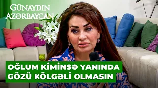 Günaydın Azərbaycan | Zahidə Günəş | Oğlum olandan sonra addımlarıma daha da diqqət etdim