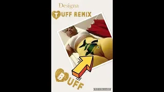 Designa - Buff [Rygin King - Tuff Remix] - August 2018