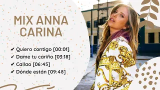 Mix Anna Carina - Mejores éxitos 2023