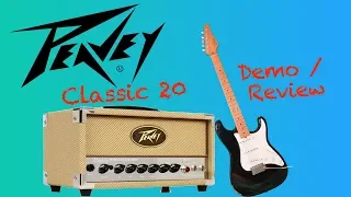 Peavey Classic 20: Demo & Review