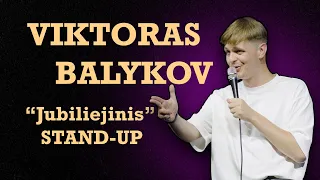 VIKTORAS BALYKOV: JUBILIEJINIS STANDUP 2024