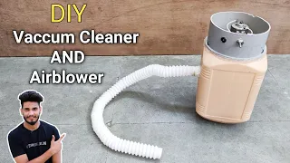 How to make Vacuum Cleaner || घर के वेस्टेज समान से बनाये वैक्यूम क्लीनर + ब्लोअर || MR. DHARONIYA