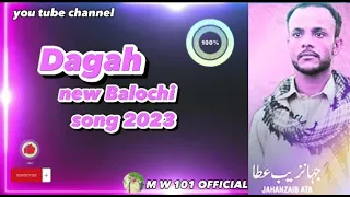 New Balochi song | 2023 | Dagah kuta tu go mana | janzaib atta #new #balochisong #2023 #trending #