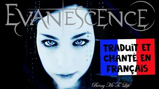 Evanescence - Bring me to life (traduction en francais) COVER