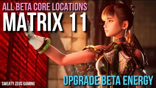 Stellar Blade- Matrix 11: ALL Beta Core Energy Upgrade Locations