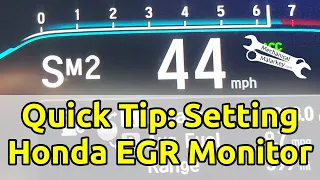 How to Set Honda V6 EGR Monitor