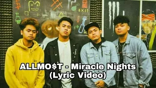ALLMO$T - Miracle Nights (Lyric Video)