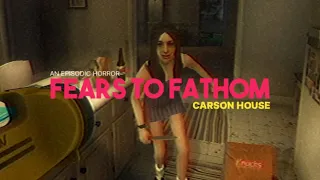 CARSON HOUSE (ALL Endings +Achievements) || Fears to Fathom Episode 3 - No Commentary