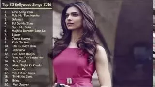 Top Bollywood Songs 2016   Best of Bollywood   New & Latest Songs Jukebox