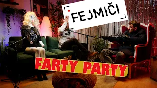 Fejmiči - #193 - Spet sama - Farty party