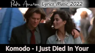 Komodo - I Just Died In Your Arms (Tradução em Português)