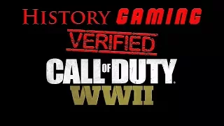 How accurate is...Call of Duty: WW2?! | History Gaming Verified