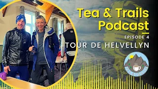 NAV4 - Tour De Helvellyn - Tea & Trails - Episode 4