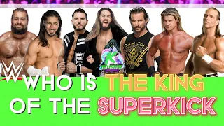 WWE Who is The King of The Superkick (KMYK)