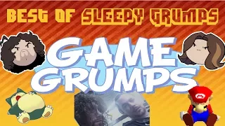 Best of Sleepy Grumps - Game Grumps