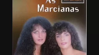 AS MARCIANAS - PORQUE BRIGAMOS (VERSÃO ORIGINAL)