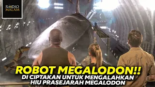 ROBOT MEGALODON BUATAN VS MEGALODON ASLI - Alur Film (2014)