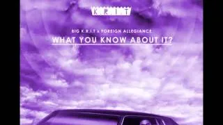 Big Krit - What You Know About It (Slowed N' Chopped)