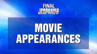 Final Jeopardy!: Movie Appearances | JEOPARDY!