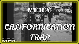 🔥 FREE Beat Trap Type Californication - Red Hot Chili Peppers - Instrumental 2020 - Panico Beat🔥