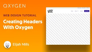 Oxygen Basics: Creating Headers with Oxygen