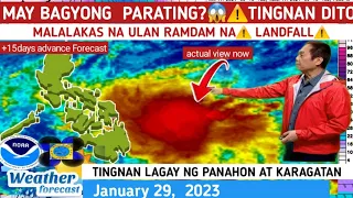 MAY BAGYO BA NA PARATING?: TINGNAN DITO ⚠️ | WEATHER UPDATE TODAY JANUARY 29, 2023