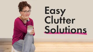 Ultimate Decluttering & Minimalism Mega Video: Simplify Your Life