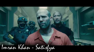 Imran Khan - Satisfya / Hobbs vs Shaw - Prison Escape Scene