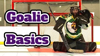 Five Goalie Basics Every Hockey Goalie Needs to Learn