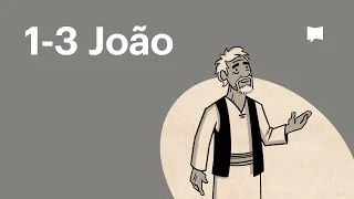 1-3 João || Bible Project Português ||