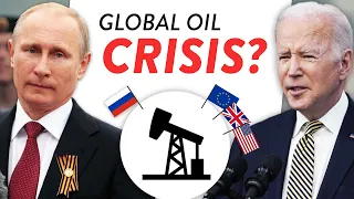 The Russia/Ukraine Oil Crisis Explained