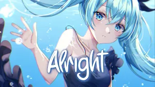 「Nightcore」 Alright - Sam Fischer, Meghan Trainor ♡ (Lyrics)