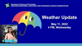 Public Weather Forecast Issued at 4:00 PM May 11, 2022